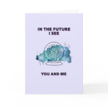 You and Me Crystal Ball Valentine's Day Card