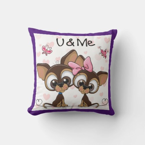 you and me dog design pillow