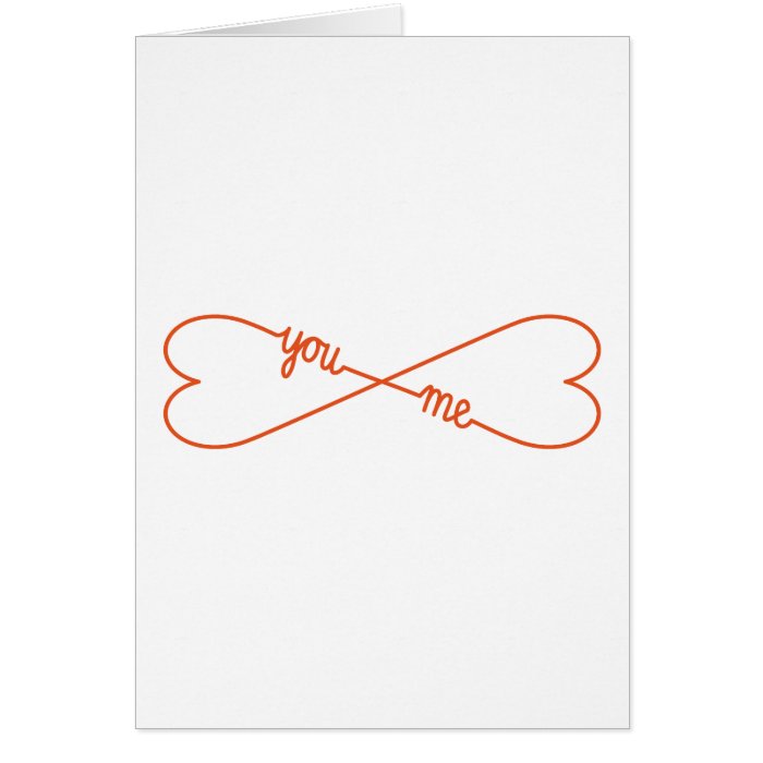 you and me, heart shaped infinity sign, greeting cards