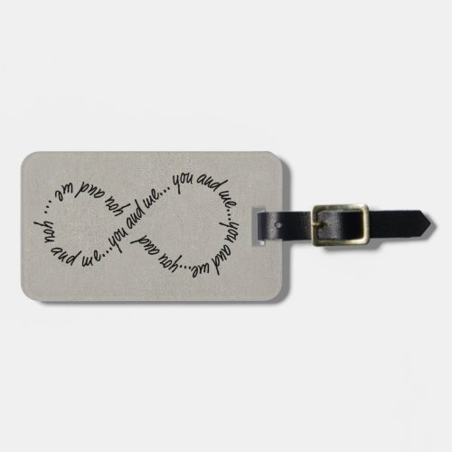 You and Me Infinity Luggage Tag w leather strap
