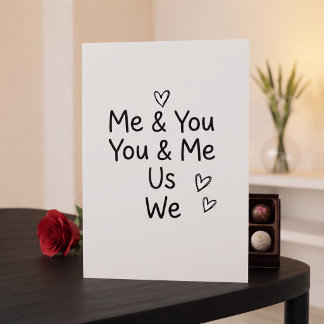 You and Me, is All I  Need | Photo Valentine's Day Card