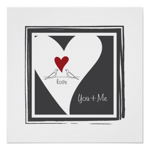 You and Me Simple Modern Love Birds Red Heart Poster