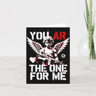 You AR The One for Me Cupid on Back Card