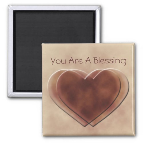 You Are A Blessing Magnet
