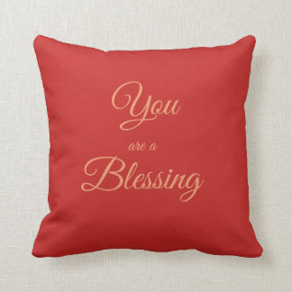 You Are A Blessing Throw Pillow