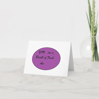 You are a Breath of Fresh Air Thank You Card