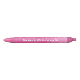 You are a bright star in my life, affirmation pens
