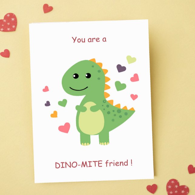You are a Dino-Mite Friend Classroom Valentine Holiday Card (Creator Uploaded)