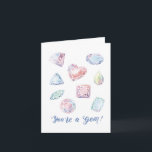 You Are A Gem Friendship Card<br><div class="desc">You Are A Gem -- A friendship card features original watercolor illustrations and hand letterings.</div>