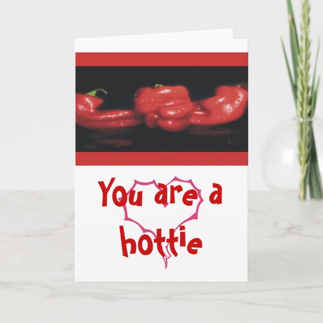 You are a hottie card (Front)