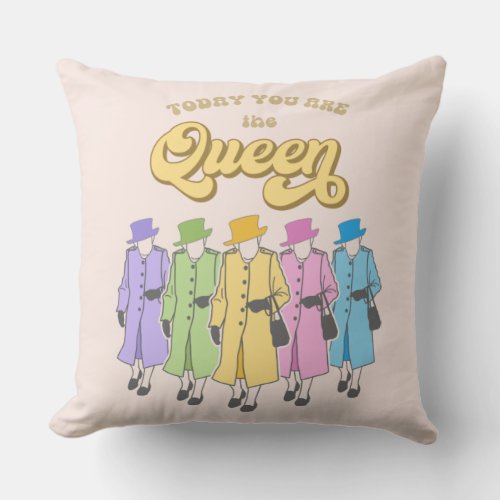 You are a Queen Birthday Jubilee Throw Pillow