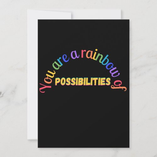 You are a rainbow of possibilities announcement