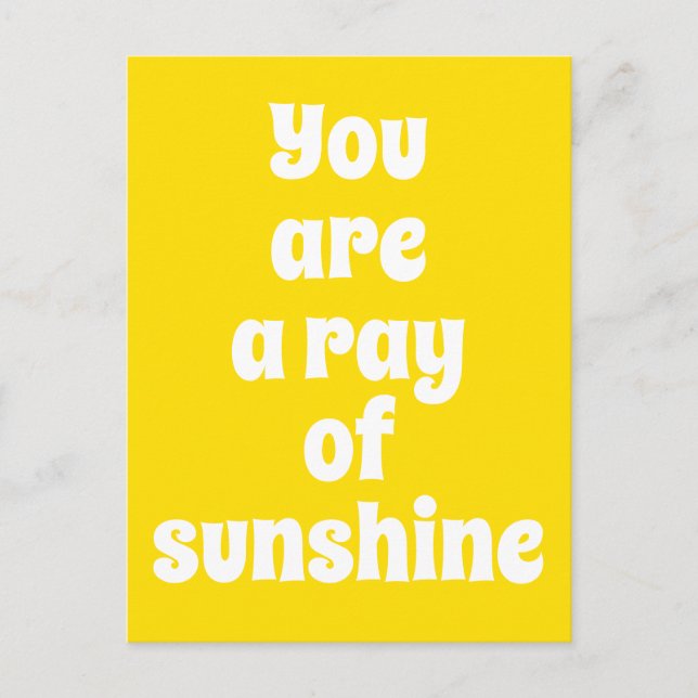 You are a ray of Sunshine, sunny happy yellow Postcard (Front)
