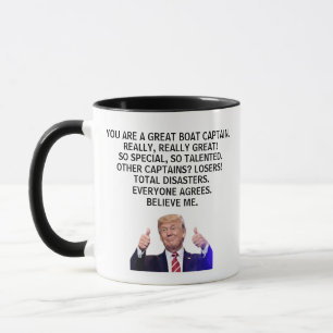 You are a Really Great Boat Captain,Really,Trump Mug