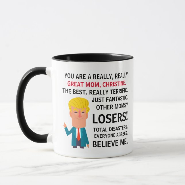 You are a Really Great Mom Trump Custom Name Gift Mug (Left)