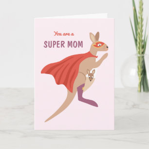 You are a super mom - funny mother's day card