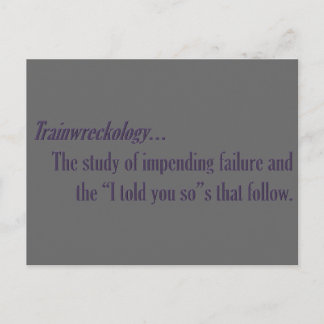 You are a train wreck waiting to happen postcard