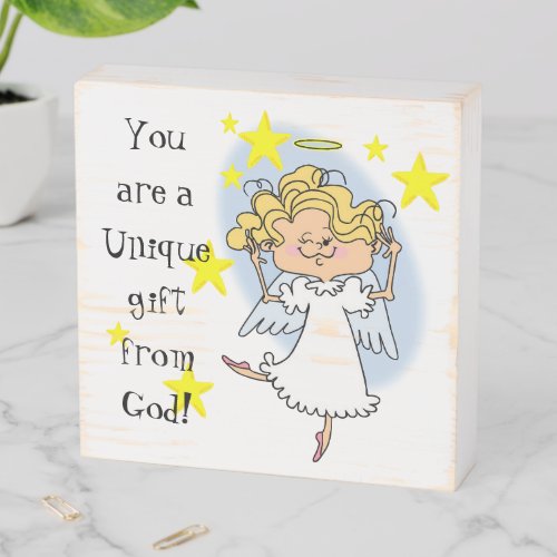 You Are A Unique Gift From God Angel Wooden Box Sign