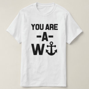 You are a Wanker funny shirt