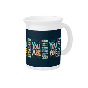 You Are Affirmations Bright Hand Lettering Beverage Pitcher