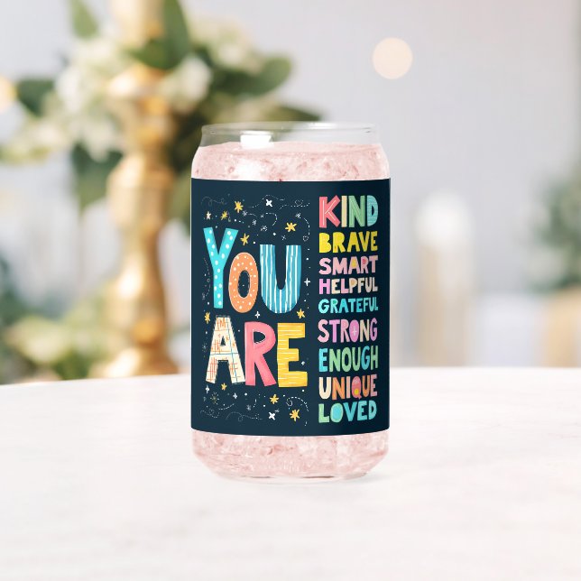 You Are Affirmations Bright Hand Lettering Can Glass (Insitu (Wedding))