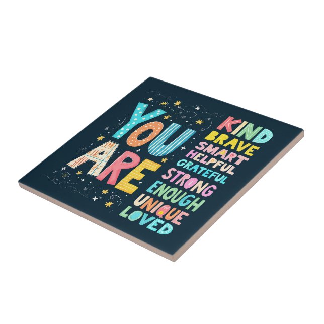 You Are Affirmations Bright Hand Lettering Ceramic Tile (Side)