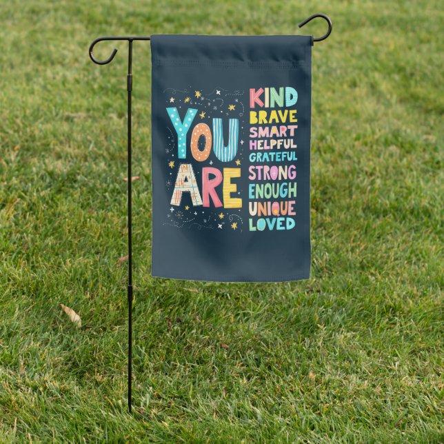 You Are Affirmations Bright Hand Lettering Garden Flag (In SItu)