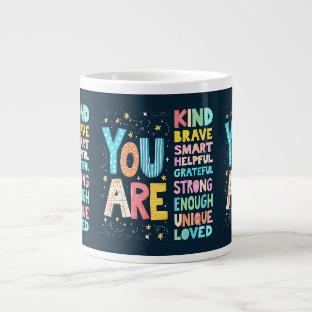 You Are Affirmations Bright Hand Lettering Giant Coffee Mug (Front)