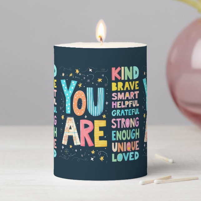 You Are Affirmations Bright Hand Lettering Pillar Candle (In Situ)