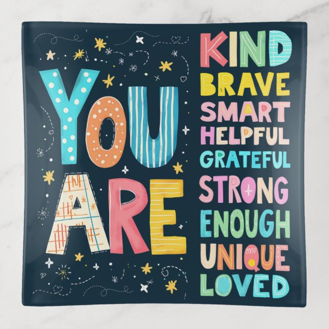 You Are Affirmations Bright Hand Lettering Trinket Tray (Front)