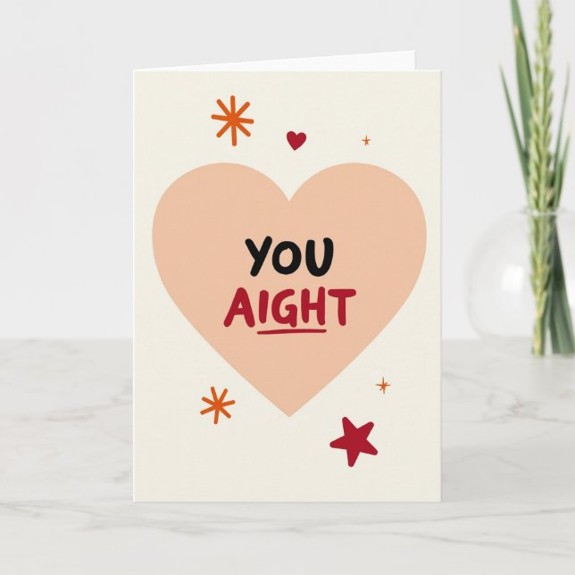 You Are Aight Support Card (Front)