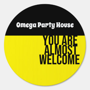 You are almost welcome party sign