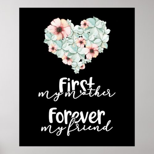 You Are Always My Mother And I Love You Forever Poster