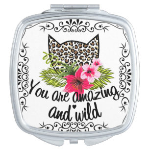 'You Are Amazing and Wild" Compact Mirror