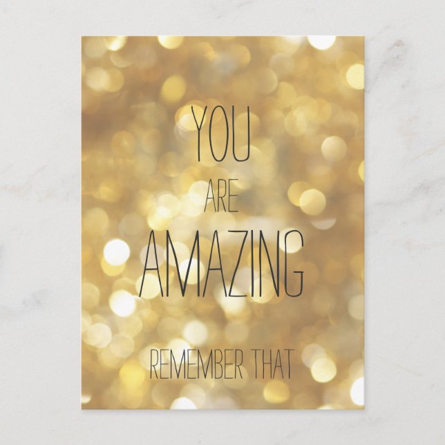 You are Amazing - Gold Inspirational Quote Postcard (Front)