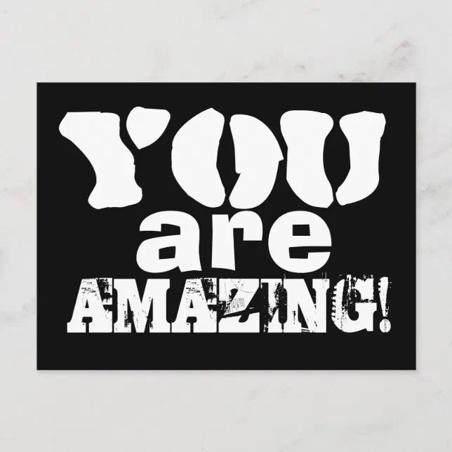 You are Amazing Inspirational Postcard | Zazzle