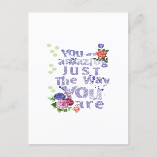 you are amazing just the way you are postcard