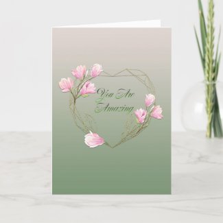 You are Amazing Mother's Day Card