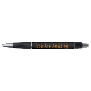 You Are Amazing Pen