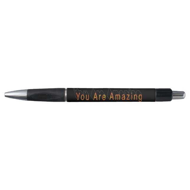 You Are Amazing  Pen (Front)