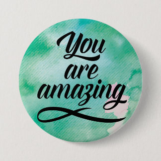 You Are Amazing Pinback Button