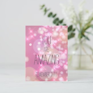 You are Amazing - Pink Glitter Inspirational Quote Postcard