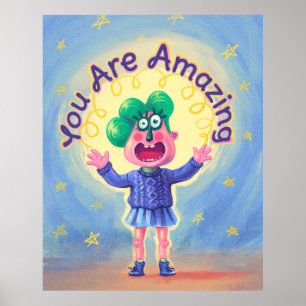 You Are Amazing Poster