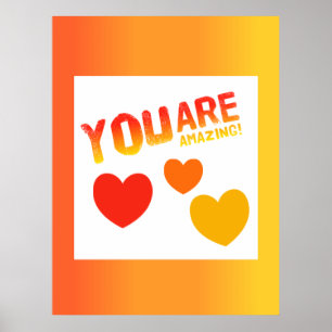 You Are Amazing Poster