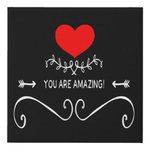 You Are Amazing! Poster Faux Canvas Print