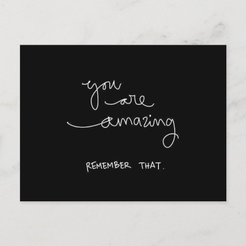 YOU ARE AMAZING REMEMBER THAT COMPLIMENTS ENCOURAG POSTCARD