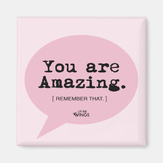 You Are Amazing – Round Magnet