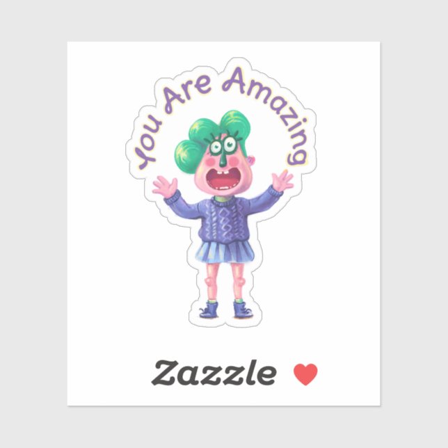 You Are Amazing  Sticker (Sheet)