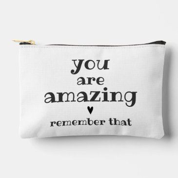 You are Amazing - Sweet, Inspirational Quote