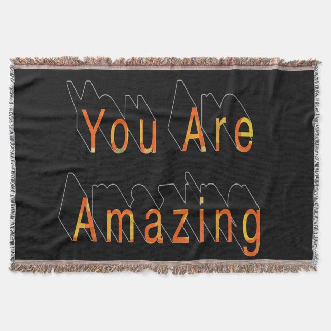 You Are Amazing  Throw Blanket (Front)